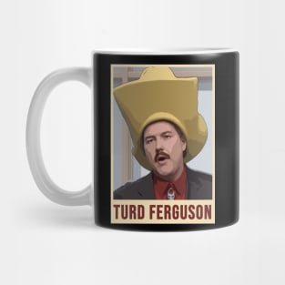 TURD FERGUSON !!! Mug